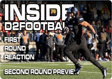 Inside D2Football - Second Round Preview