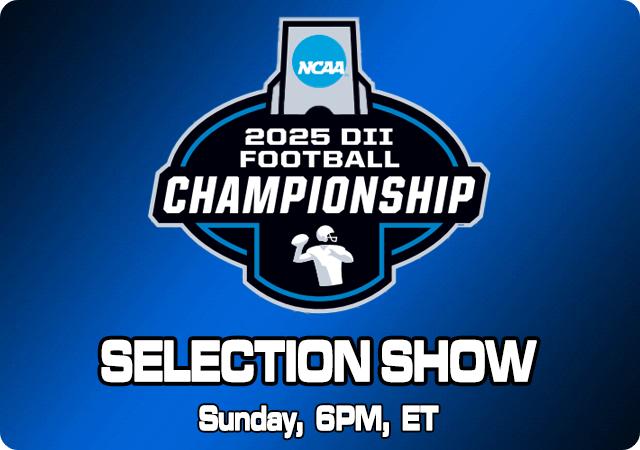 D2 Championship Selection Show - Tonight, 6pm, ET