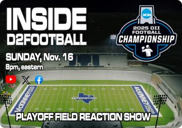 Inside D2Football - Playoff Field Reaction Show