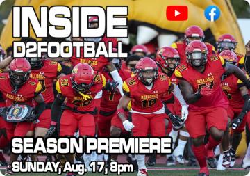 Inside D2Football Returns Sunday, Aug. 17